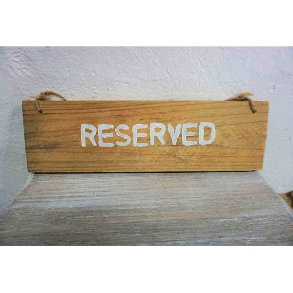 Wooden 'Reserved' Sign Hire Melbourne